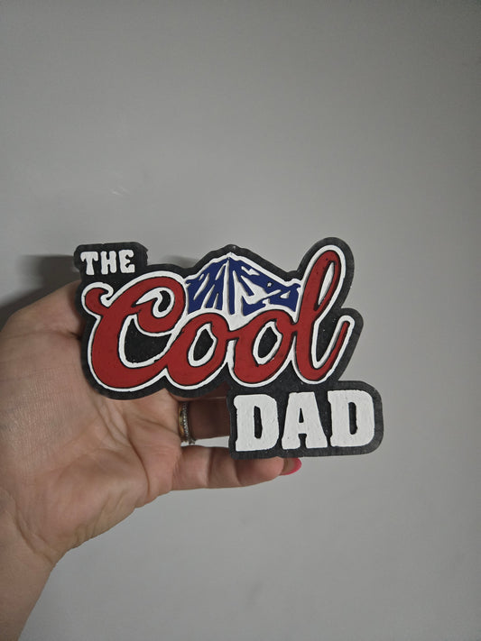 The cool dad Freshie