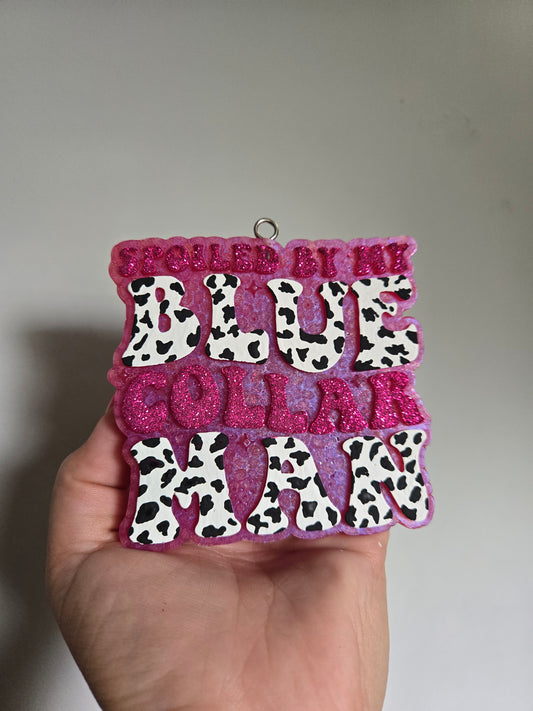 Blue Collar Spoiled Freshie